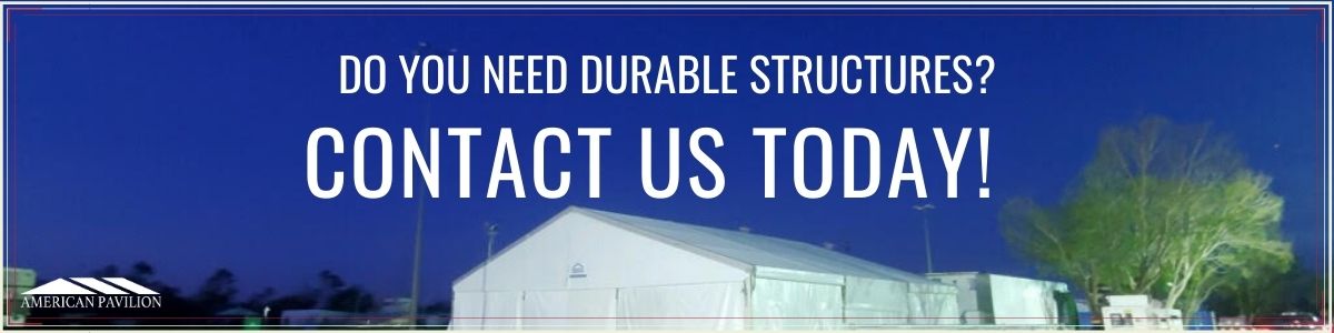 Contact Us Today for Durable Disaster Relief Tents - American Pavilion