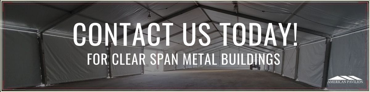 Contact Us for Clear Span Metal Buildings - American Pavilion