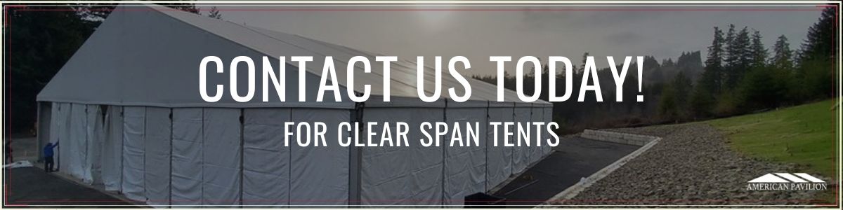 Contact Us for Clear Span Tents - American Pavilion