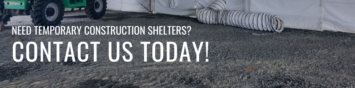 The Importance of Temporary Construction Shelters