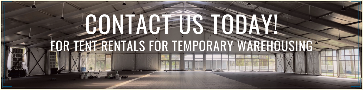 tent rentals for temporary warehousing